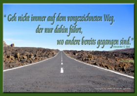 Geh nicht immer auf dem vorgezeichneten weg-1.jpg